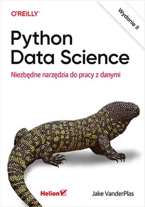 Python Data Science Niezbędne narzędzia do pracy z danymi Python Data Science Niezbędne narzędzia do pracy z danymi