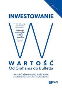 Inwestowanie w wartość Od Grahama do Buffetta