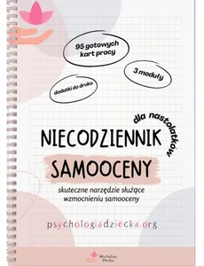 Niecodziennik samooceny dla dla nastolatków skuteczne narzędzie służące wzmocnieniu samooceny