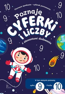 Poznaję cyferki i liczby. 9,10 z elementami dodawania Poznaję cyferki i liczby. 9,10 z elementami dodawania