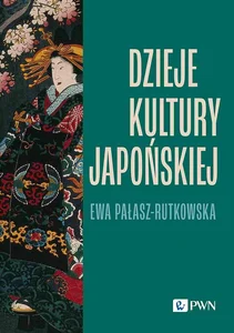 Dzieje kultury japońskiej Dzieje kultury japońskiej