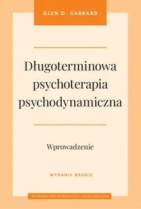 Długoterminowa psychoterapia psychodynamiczna Wprowadzenie