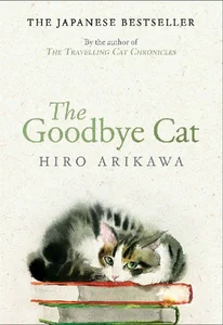The Goodbye Cat The Goodbye Cat