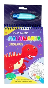 Moja wodna malowanka Dinozaury Moja wodna malowanka Dinozaury