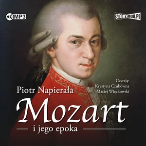 Mozart i jego epoka Mozart i jego epoka