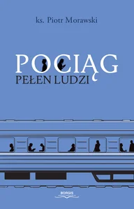 Pociąg pełen ludzi Pociąg pełen ludzi