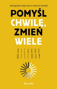 Pomyśl chwilę, zmień wiele