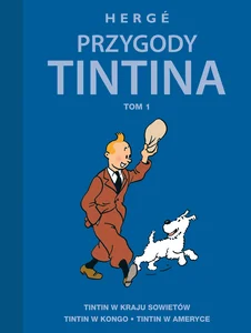Przygody Tintina Tom 1 Przygody Tintina Tom 1