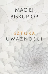 Sztuka uważności Sztuka uważności