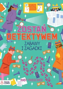 Zostań detektywem Zabawy i zagadki