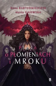 Pieśń o płomieniach i mroku Pieśń o płomieniach i mroku