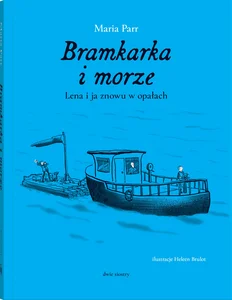 Bramkarka i morze Lena i ja znowu a opałach