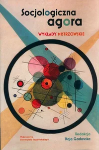 Socjologiczna agora Wykłady mistrzowskie