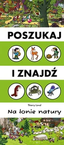 Poszukaj i znajdź Na łonie natury Poszukaj i znajdź Na łonie natury