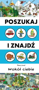 Poszukaj i znajdź. Wokół ciebie
