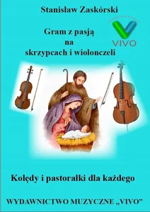 Kolędy i pastorałki dla każdego - Gram z pasją na Kolędy i pastorałki dla każdego - Gram z pasją na