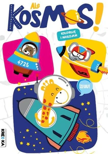 Ale Kosmos! Koloruję i naklejam