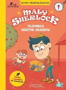 Tajemnica skrzyni skarbów. Mały Sherlock Tajemnica skrzyni skarbów. Mały Sherlock