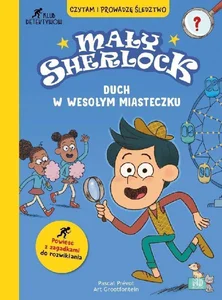 Duch w wesołym miasteczku. Mały Sherlock Duch w wesołym miasteczku. Mały Sherlock