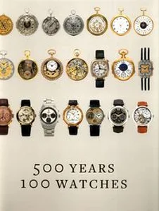 500 Years 100 Watches 500 Years 100 Watches
