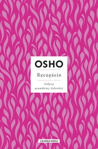 Szczęście Jedyny prawdziwy dobrobyt