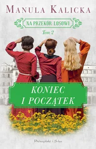Koniec i początek Tom 2 Koniec i początek Tom 2