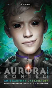 Aurora: Koniec Cykl Aurora. Tom 3