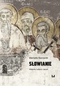 Słowianie Historia, kultury i języki