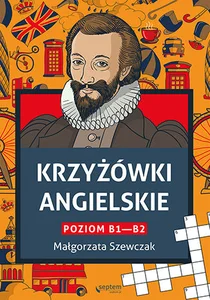 Krzyżówki angielskie poziom B1- B2 Krzyżówki angielskie poziom B1- B2