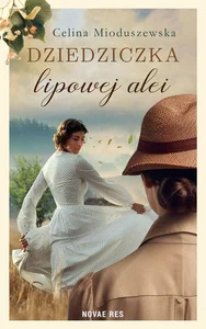 Dziedziczka lipowej alei Dziedziczka lipowej alei
