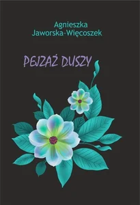 Pejzaż duszy Pejzaż duszy