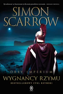 Wygnańcy Rzymu Orły Imperium Tom 19
