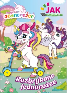 Moje Jednorożce Jak malowane Część 1