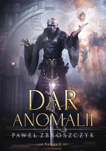 Dar anomalii Tom 2 Dar anomalii Tom 2