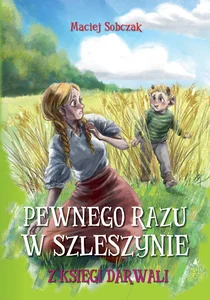 Pewnego razu w Szleszynie Z Księgi Darwali