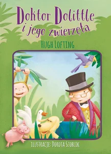 Doktor Dolittle i jego zwierzęta Doktor Dolittle i jego zwierzęta