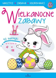 Wielkanocne zabawy Wielkanocne zabawy