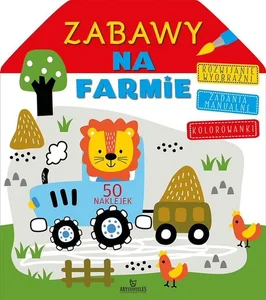Zabawy na farmie Zabawy na farmie