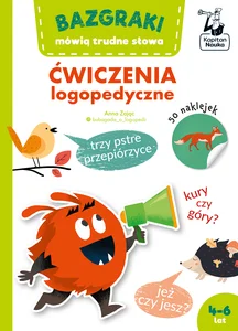 Bazgraki mówią trudne słowa Ćwiczenia logopedyczne Bazgraki mówią trudne słowa Ćwiczenia logopedyczne