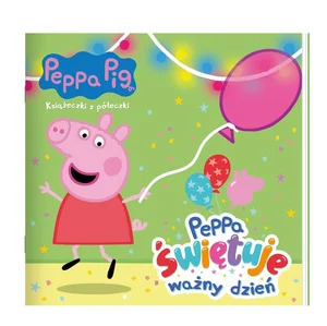 Peppa Pig. Książeczki z półeczki cz. 85 Peppa Pig. Książeczki z półeczki cz. 85