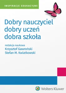 Dobry nauczyciel Dobry uczeń Dobra szkoła
