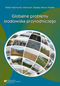 Globalne problemy środowiska przyrodniczego Globalne problemy środowiska przyrodniczego
