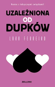 Uzależniona od dupków Uzależniona od dupków