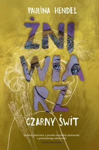 Czarny świt Żniwiarz Tom 5 Czarny świt Żniwiarz Tom 5