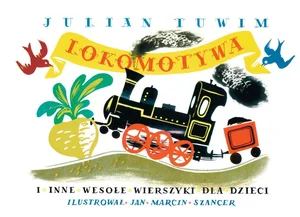 Lokomotywa i inne wesołe wierszyki Lokomotywa i inne wesołe wierszyki