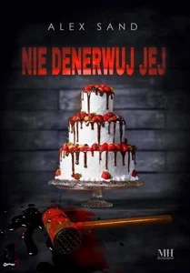 Nie denerwuj jej Nie denerwuj jej