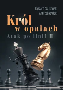 Król w opałach - atak po linii h