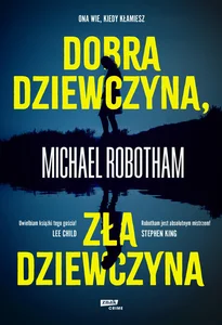 Dobra dziewczyna, zła dziewczyna Dobra dziewczyna, zła dziewczyna