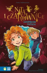 Nata i czarownice Zapomniane zaklęcie