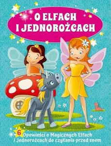 O elfach i jednorożcach O elfach i jednorożcach